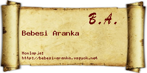 Bebesi Aranka névjegykártya